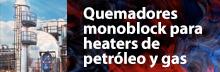 Quemadores monoblock para heaters de petróleo y gas